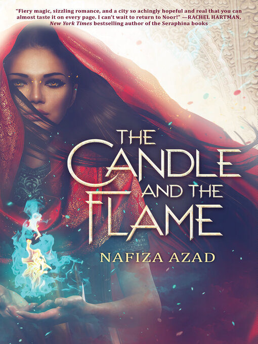 Title details for The Candle and the Flame by Nafiza Azad - Available